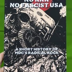 Other No War No KKK No Fascist USA: A Short History Of MDC's Radical Rock