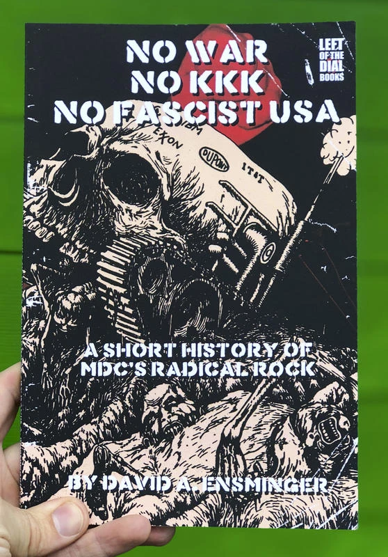 Other No War No KKK No Fascist USA: A Short History Of MDC's Radical Rock 3 Other No War No KKK No Fascist USA: A Short History Of MDC's Radical Rock