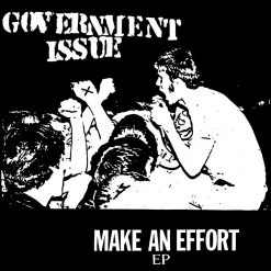 Vinyl Records Music Government Issue - Make An Effort 7"