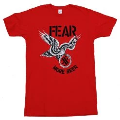 Band Merchandise Guys Fear More Beer Shirt