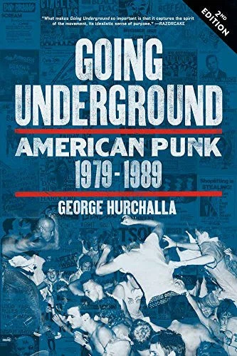 Other Going Underground: American Punk 1979–1989 3 Other Going Underground: American Punk 1979–1989