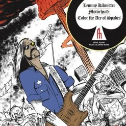 Other Lemmy Kilmister Of Motörhead: Color The Ace Of Spades Adult Coloring Book