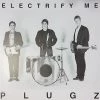 Vinyl Records The Plugz - Electrify Me LP Music
