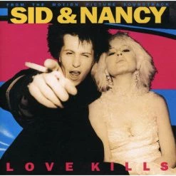 Vinyl Records Sid And Nancy: Love Kills (Music From The Motion Picture Soundtrack) LP