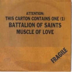 Vinyl Records Music Battalion Of Saint - Muscle Of Love 7"