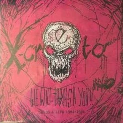 Vinyl Records X Creta ‎- We Will Thrash You!! 1984 To 86 LP Music