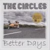 Vinyl Records Circles ‎- Better Days 7"