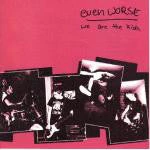 Vinyl Records Even Worse - We Are The Kids 7" Music