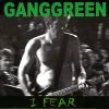 Vinyl Records Gang Green - I Fear/The Other Place 7"