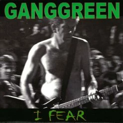 Vinyl Records Gang Green - I Fear/The Other Place 7