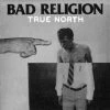 Vinyl Records Music Bad Religion - True North LP 1 Vinyl Records Music Bad Religion - True North LP