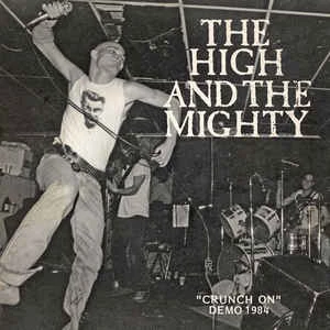Vinyl Records High And The Mighty - Crunch On Demo 1984 7" Music 3 Vinyl Records High And The Mighty - Crunch On Demo 1984 7" Music