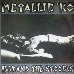 Vinyl Records Iggy And The Stooges - Metallic 'KO LP