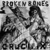 Vinyl Records Broken Bones - Crucifix 7" Music