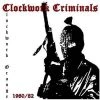 Vinyl Records Clockwork Criminals - Clockwork Orange 1980/82 LP