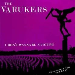 Vinyl Records The Varukers - I Don't Wanna Be A Victim 7" Music