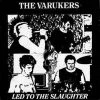 Vinyl Records Music The Varukers - Led To The Slaughter 7"