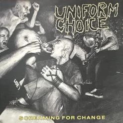 Vinyl Records Uniform Choice - Screaming For Change - LP