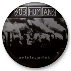Band Merchandise Subhumans Crisis Point Button Pins