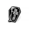 KillStar Patches Too Dead Coffin Enamel Pin 1 KillStar Patches Too Dead Coffin Enamel Pin