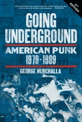 Other Going Underground: American Punk 1979–1989 4 Other Going Underground: American Punk 1979–1989