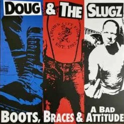 DeadRockers Music Doug & The Slugz ‎- Boots, Braces & A Bad Attitude LP