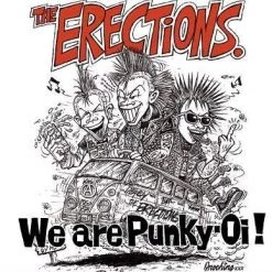 Vinyl Records The Erections ‎- We Are Punky-Oi! 7"