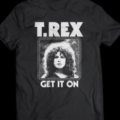 Band Merchandise T REX Get It On Shirt Guys
