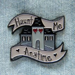 Ectogasm Haunt Me Anytime Enamel Pin