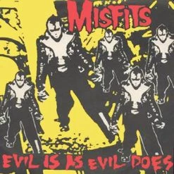 Vinyl Records Misfits - Evil Is As Evil Does 7" Music