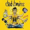 Vinyl Records Dad Brains - Dadditude 7" Music 2 Vinyl Records Dad Brains - Dadditude 7" Music