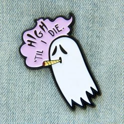 Ectogasm Pins High Till I Die Smoking Ghost Enamel Pin