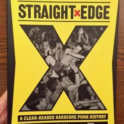 Other Straight Edge: A Clear-Headed Hardcore Punk History