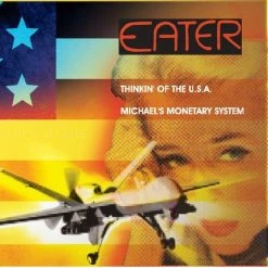 Vinyl Records Music Eater - Thinkin' Of The USA / Michael's Monetary System 7"