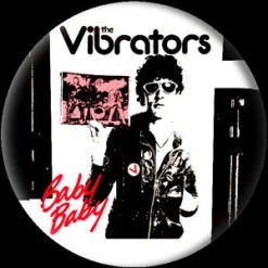 Band Merchandise Pins The Vibrators 'Baby' Pin
