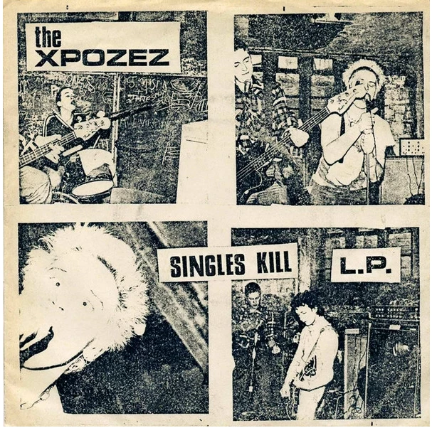 Vinyl Records Music Xpozez - Singles Kill LP 3 Vinyl Records Music Xpozez - Singles Kill LP